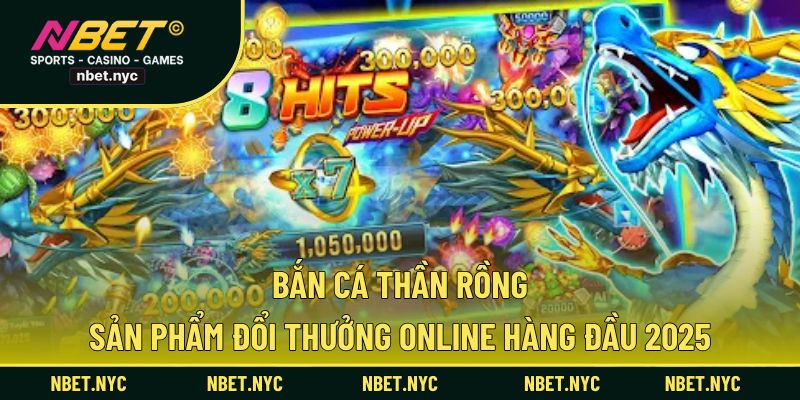 bắn cá thần rồng