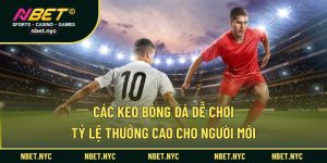 các kèo bóng đá dễ chơi