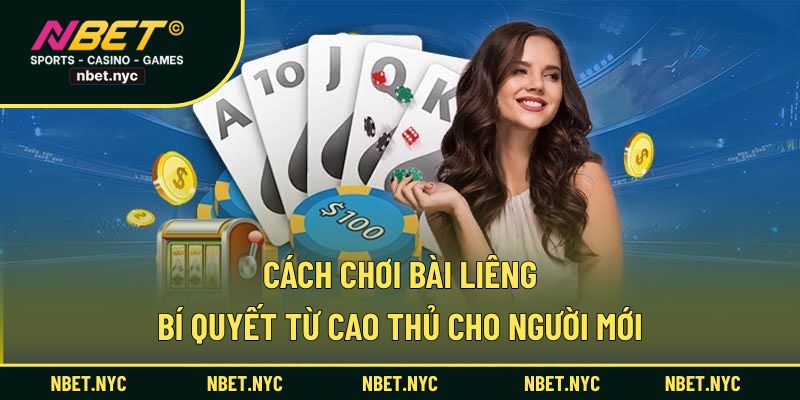 Cách chơi bài liêng