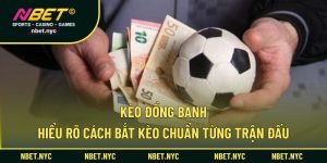 kèo đồng banh